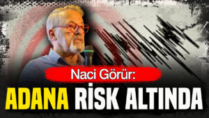 naci-gorur-adana-risk-altinda-6iAedu4e